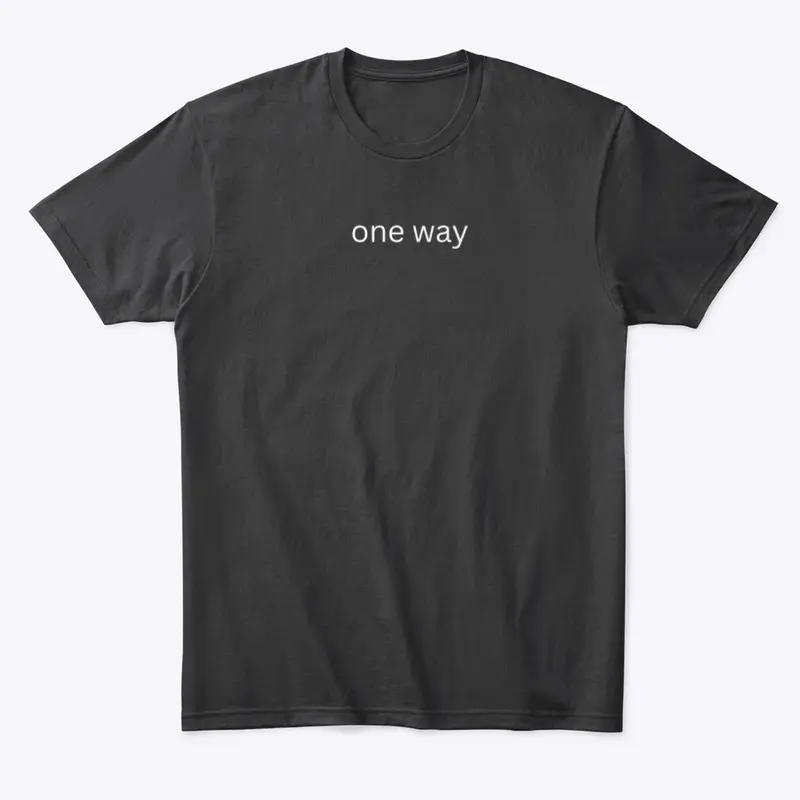 One Way T-Shirt