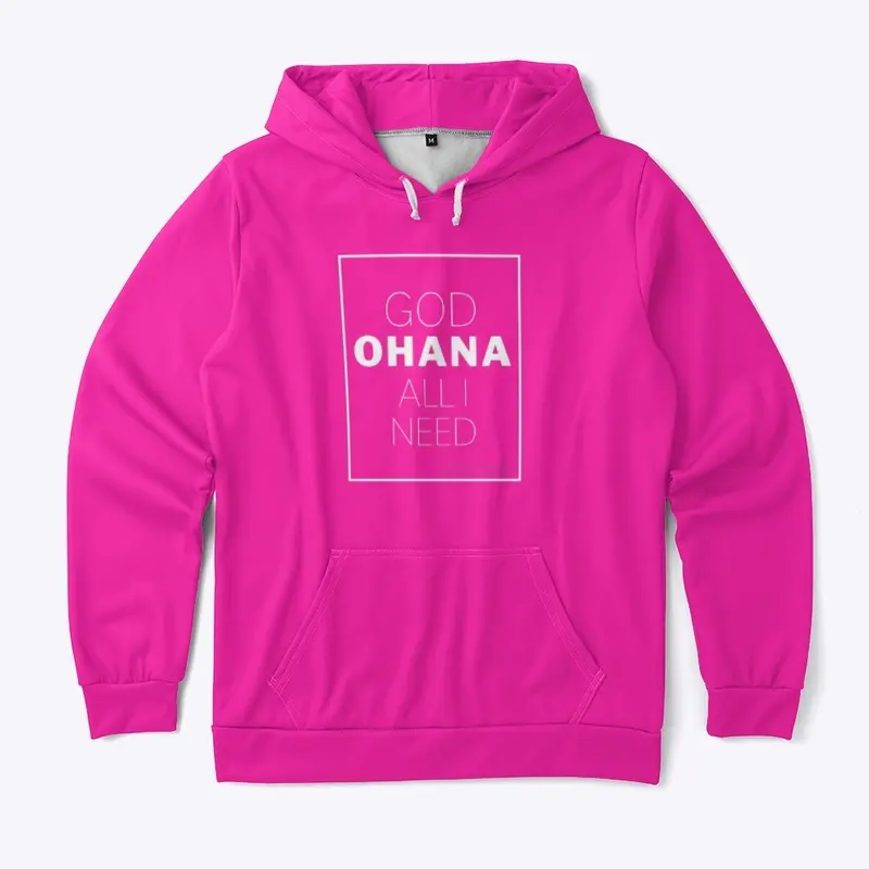 God Ohana All I Need Pink Hoodie